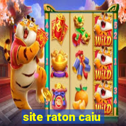 site raton caiu